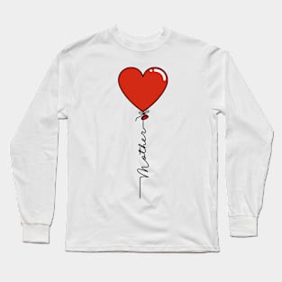 Mothers Day Heart Balloon - Mother - Red Long Sleeve T-Shirt